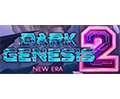 Dark Genesis 2: New Era